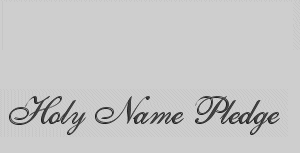 Holy Name Society Pledge